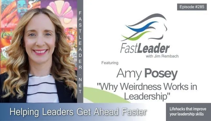 Why Weirdness Works in Leadership | Amy Posey