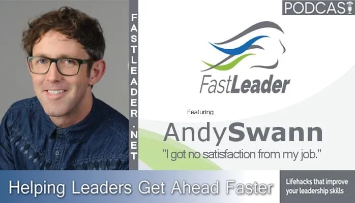 I got no satisfaction from my job | Andy Swann