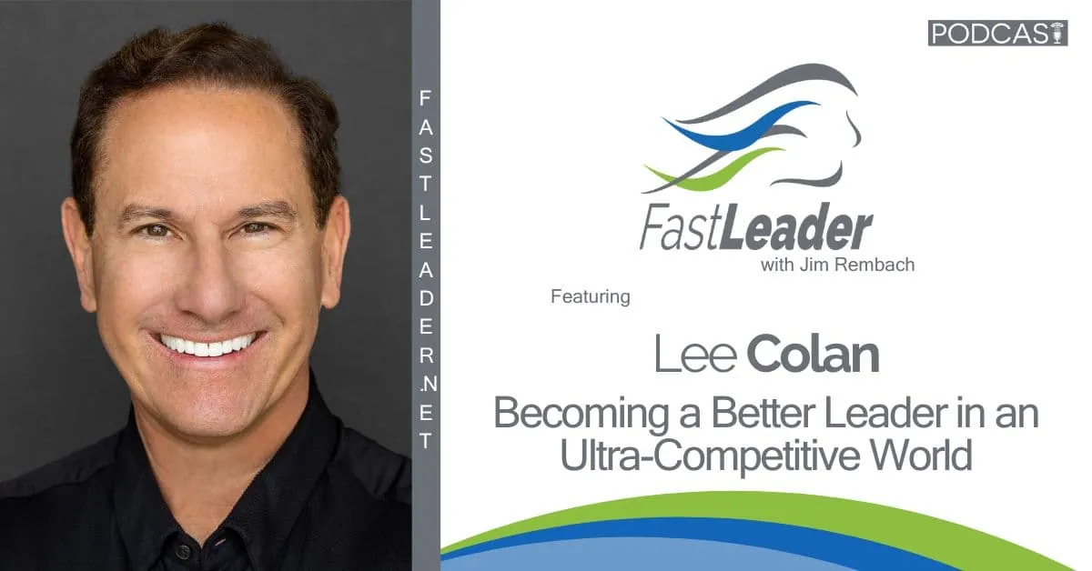 Becoming a Better Leader in an Ultra-Competitive World