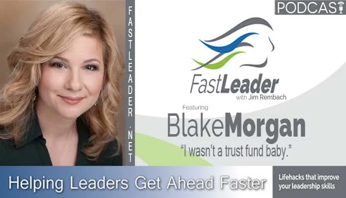 I wasn’t a trust fund baby | Blake Morgan