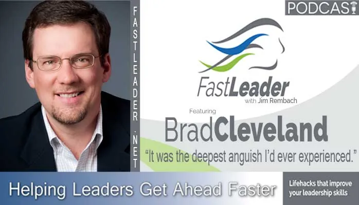 It was the deepest anguish I’d ever experienced | Brad Cleveland