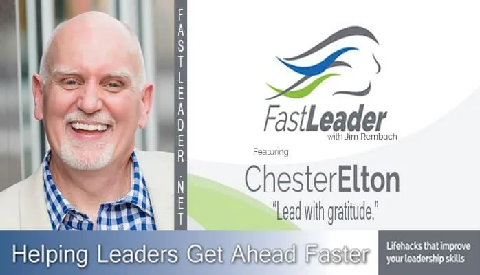 Lead with gratitude | Chester Elton