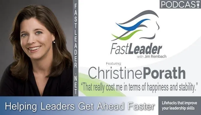That really cost me in terms of happiness and stability | Christine Porath