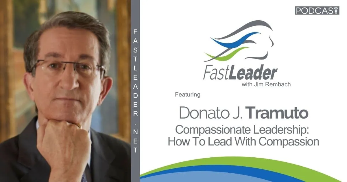 Compassionate Leadership: How To Lead With Compassion