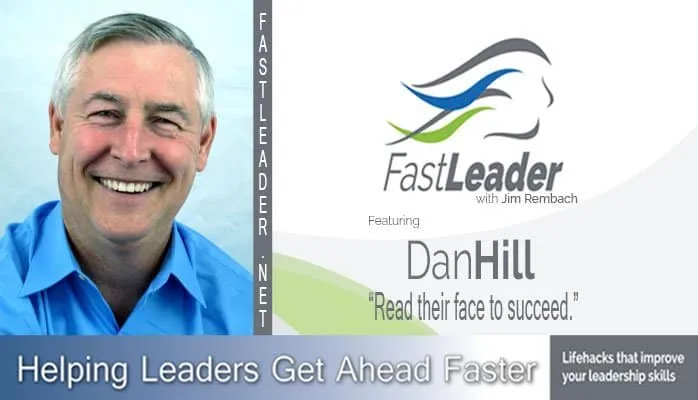 Read their face to succeed | Dan Hill