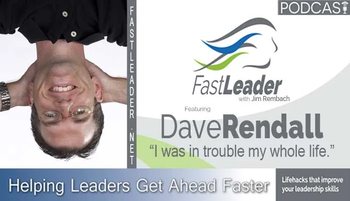 I was in trouble my whole life | Dave Rendall