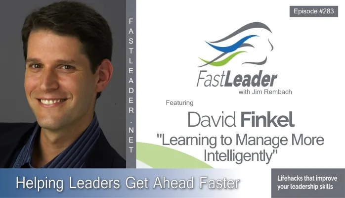 Learning to Manage More Intelligently | David Finkel