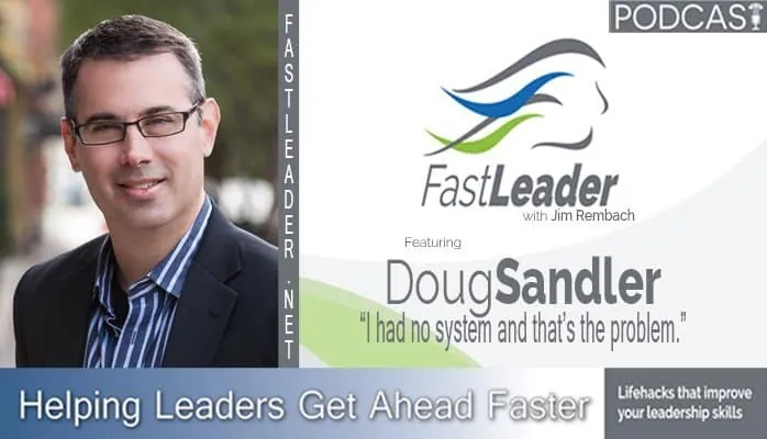 I had no system and that’s the problem | Doug Sandler