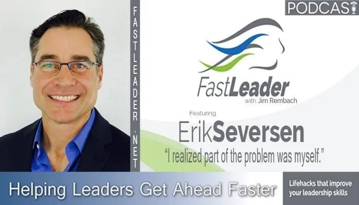 I realized part of the problem was myself | Erik Seversen