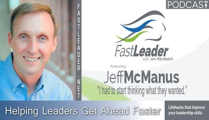 I had to start thinking what they wanted | Jeff McManus