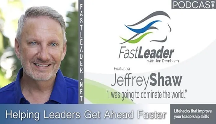 I was going to dominate the world | Jeffrey Shaw