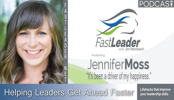 It’s been a driver of my happiness | Jennifer Moss