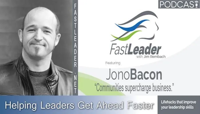 Communities supercharge business | Jono Bacon