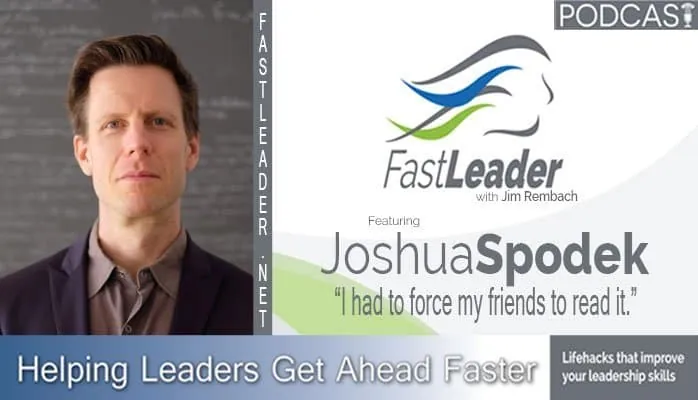 I had to force my friends to read it | Joshua Spodek