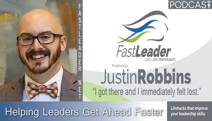 I got there and I immediately felt lost | Justin Robbins