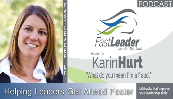 What do you mean I’m a fraud | Karin Hurt