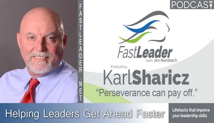 Perseverance can pay off | Karl Sharicz
