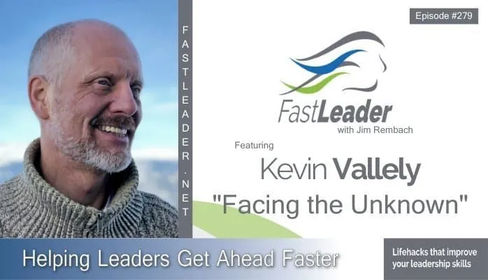 Facing the Unknown | Kevin Vallely