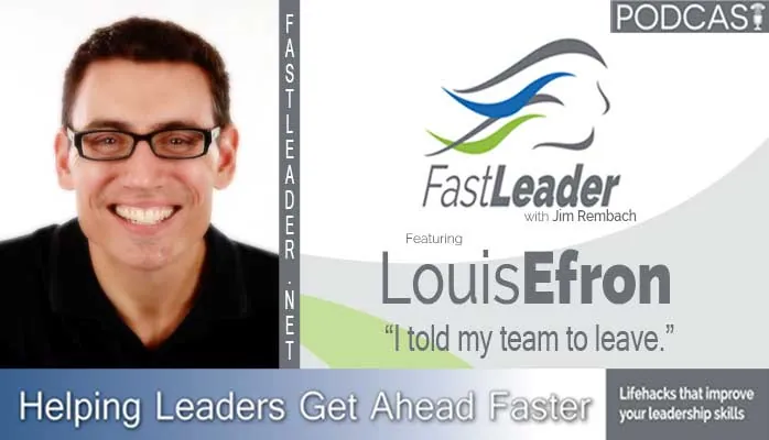 I told my team to leave | Louis Efron