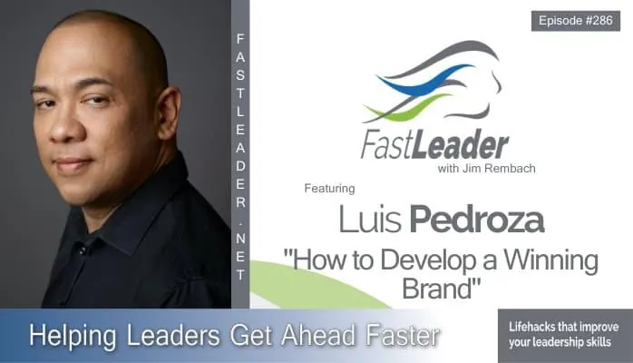How to Develop a Winning Brand | Luis Pedroza