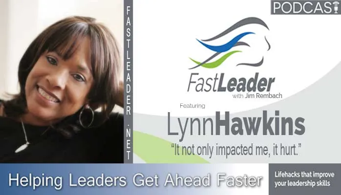 It not only impacted me, it hurt | Lynn Hawkins