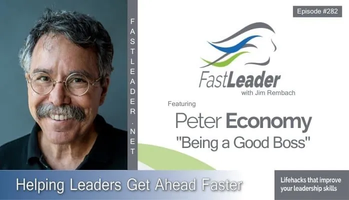 Being a Good Boss | Peter Economy
