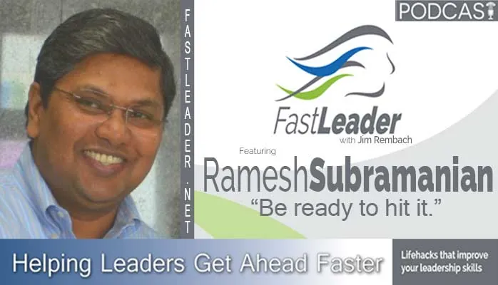 Be ready to hit it | Ramesh Subramanian