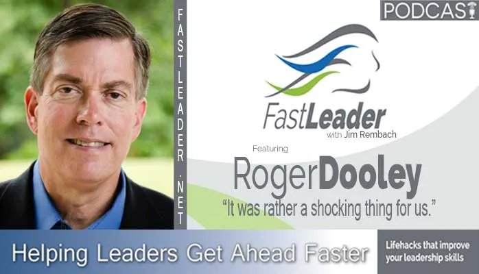 It was rather a shocking thing for us | Roger Dooley