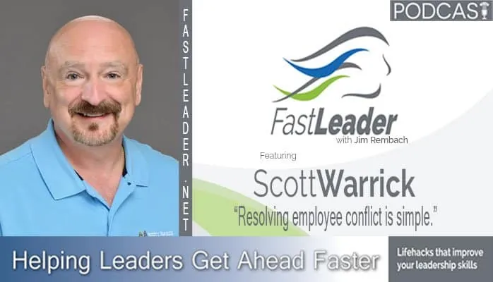 Resolving employee conflict is simple | Scott Warrick
