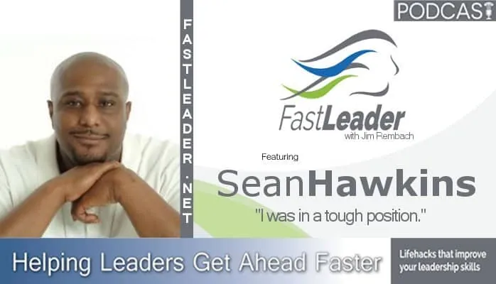 I was in a tough position | Sean Hawkins
