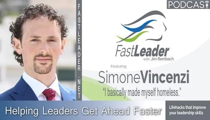 I basically made myself homeless | Simone Vincenzi