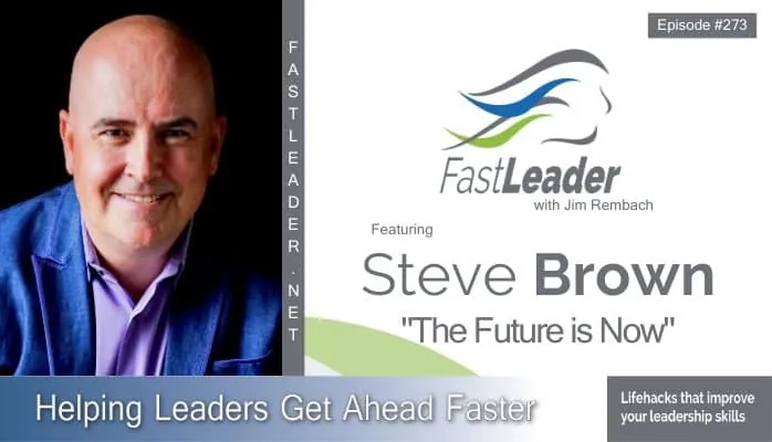 The Future Is Now | Steve Brown