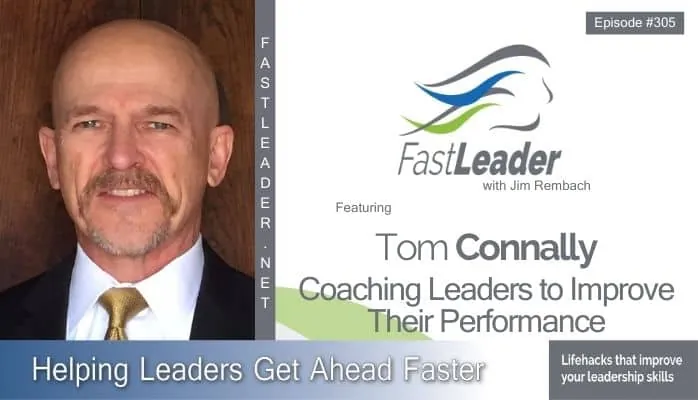 Coaching Leaders to Improve Their Performance | Tom Connally