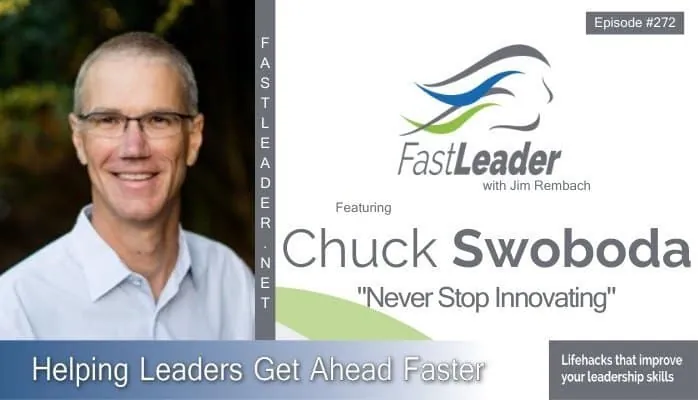 Never Stop Innovating | Chuck Swoboda