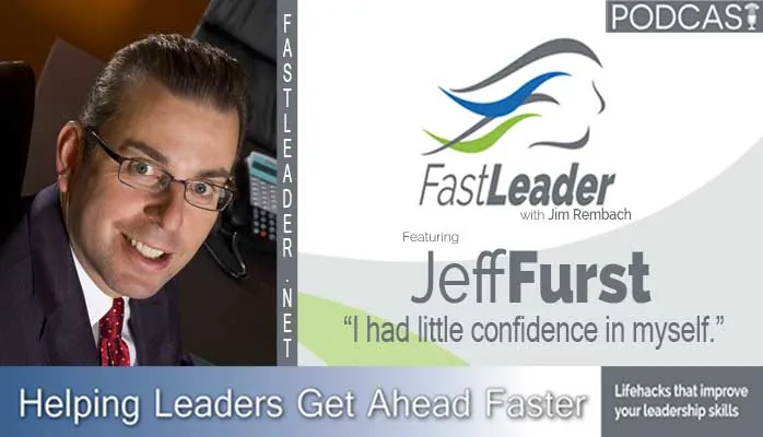 I had little confidence in myself | Jeff Furst
