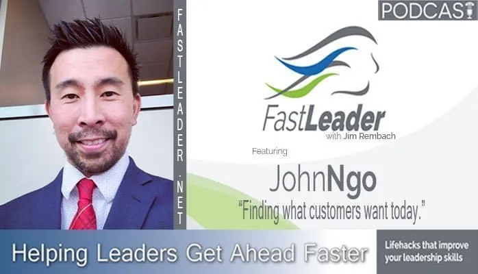Finding what customers want today | John Ngo
