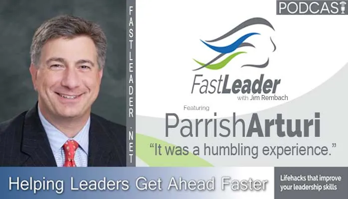 It was a humbling experience | Parrish Arturi